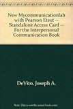 NEW MyLab Communication with Pearson etext -- Standalone Access Card -- for The Interpersonal Communication Book (13th Edition)