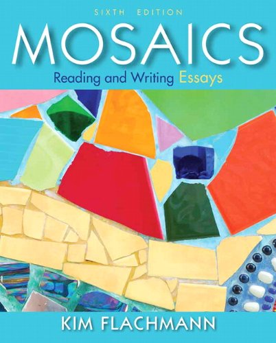 Book Cover Mosaics: Reading and Writing Essays (6th Edition)