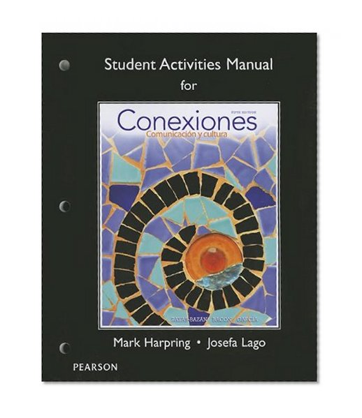Book Cover Student Activities Manual for Conexiones: Comunicacion y cultura