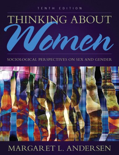 Book Cover Thinking About Women: Sociological Perspectives on Sex and Gender (10th Edition)