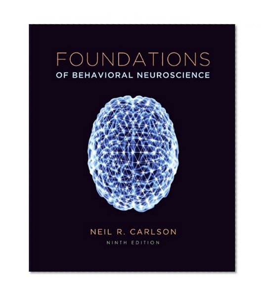 Book Cover Foundations of Behavioral Neuroscience (paper) (9th Edition)