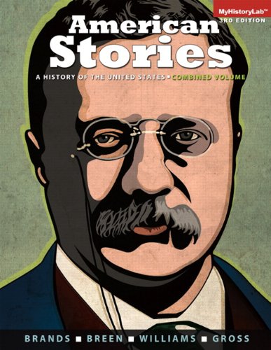 Book Cover American Stories: A History of the United States, Combined (3rd Edition)