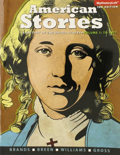 Book Cover American Stories: A History of the United States, Volume 1 (3rd Edition)