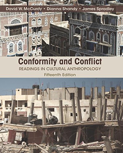 Book Cover Conformity and Conflict: Readings in Cultural Anthropology (15th Edition)