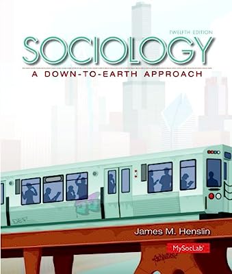 Book Cover Sociology: A Down-to-Earth Approach (12th Edition)