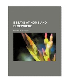 Essays at Home and Elsewhere