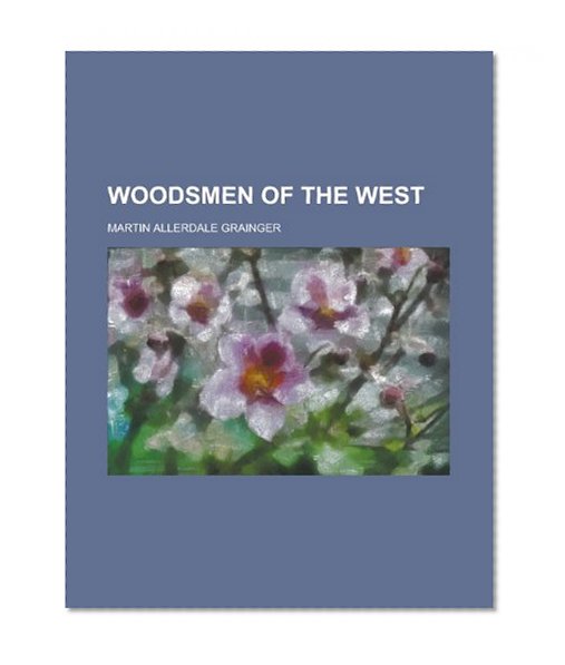 Woodsmen of the West