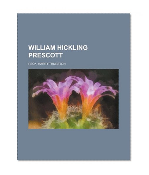 William Hickling Prescott