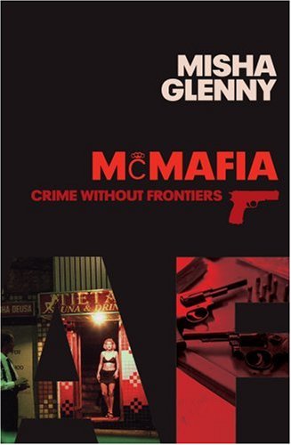 Book Cover McMafia : Crime Without Frontiers