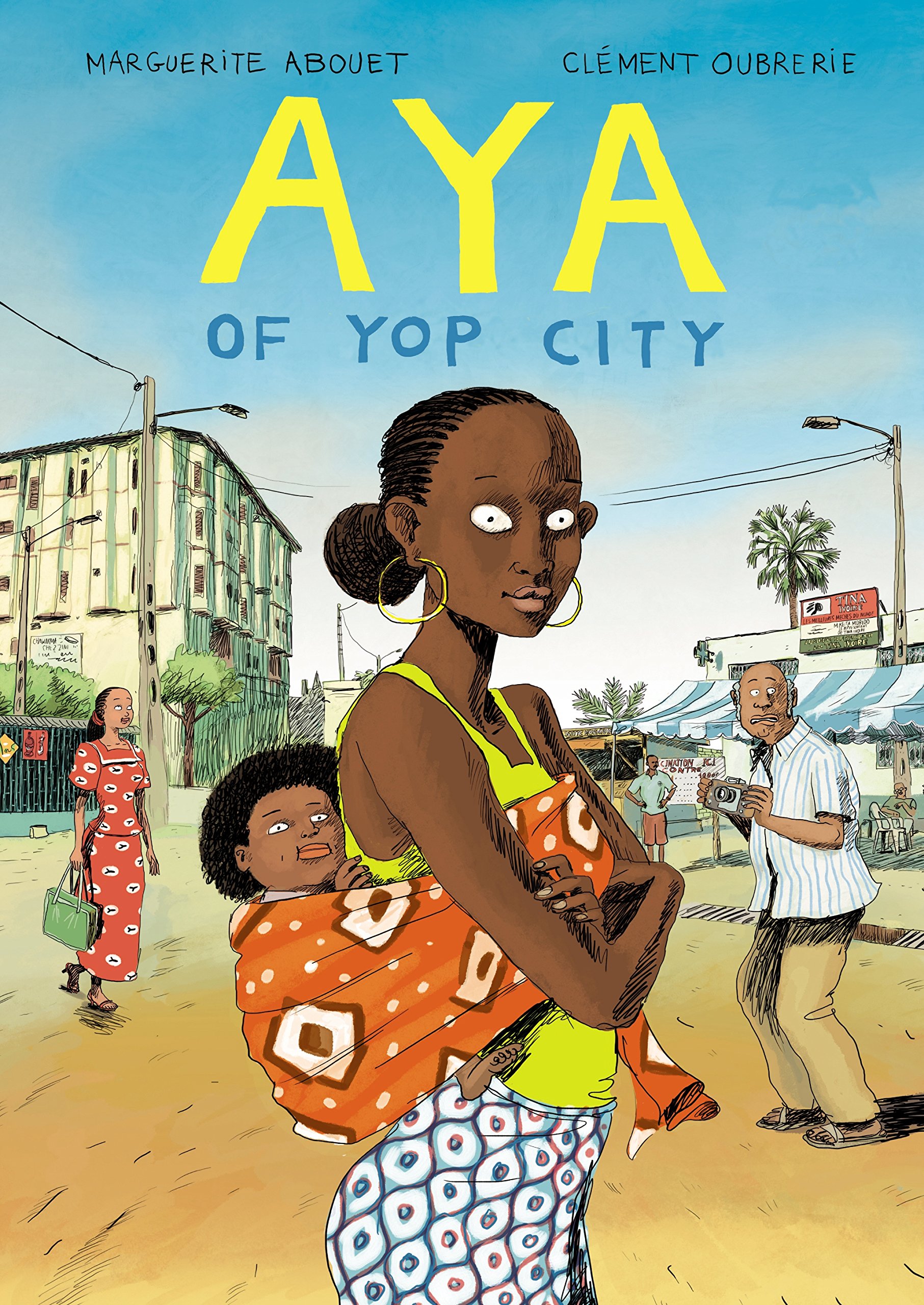 Book Cover Aya of Yop City. Marguerite Abouet, Clment Oubrerie