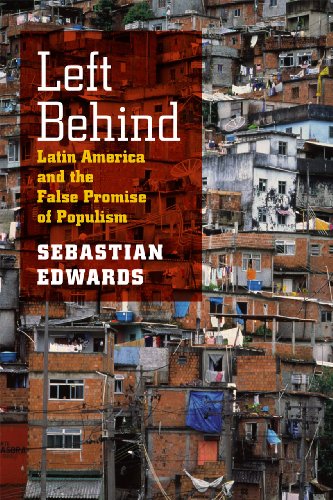 Book Cover Left Behind: Latin America and the False Promise of Populism