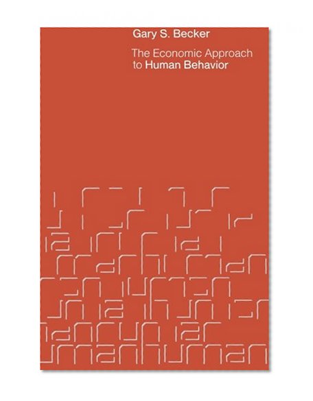 Book Cover The Economic Approach to Human Behavior