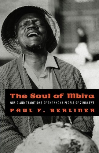 Book Cover The Soul of Mbira: Music and Traditions of the Shona People of Zimbabwe