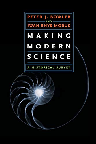 Book Cover Making Modern Science: A Historical Survey