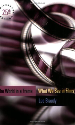 The World in a Frame: What We See in Films, 25th Anniversary Edition