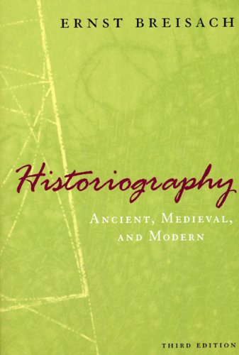 Book Cover Historiography: Ancient, Medieval, and Modern, Third Edition