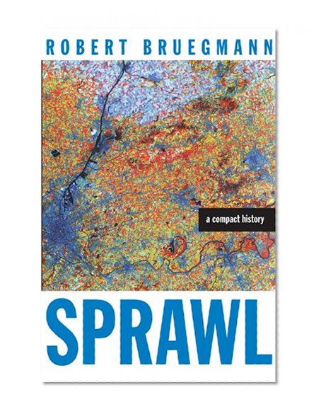 Sprawl: A Compact History