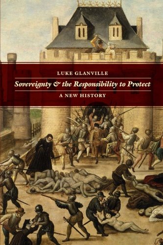 Sovereignty and the Responsibility to Protect: A New History