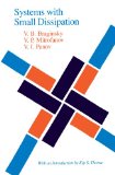 Systems with Small Dissipation