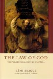 The Law of God: The Philosophical History of an Idea