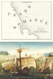 Trade and Romance