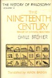 History of Philosophy: The Nineteenth Century: Period of Systems, 1800-50 v. 6