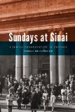 Sundays at Sinai: A Jewish Congregation in Chicago (Historical Studies of Urban America)