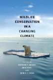 Wildlife Conservation in a Changing Climate