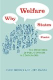 Why Welfare States Persist: The Importance of Public Opinion in Democracies (Studies in Communication, Media, and Public Opinion)