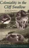 Coloniality in the Cliff Swallow: The Effect of Group Size on Social Behavior