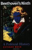 Beethoven's Ninth: A Political History