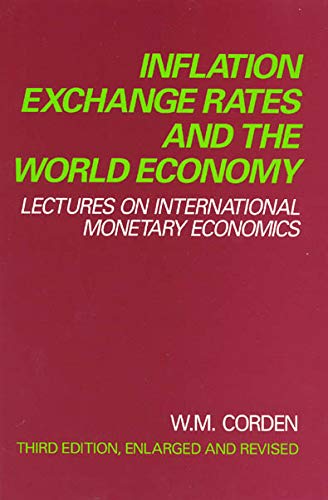 Inflation Exchange Rates And The World Economy Lectures On
International Monetary Economics