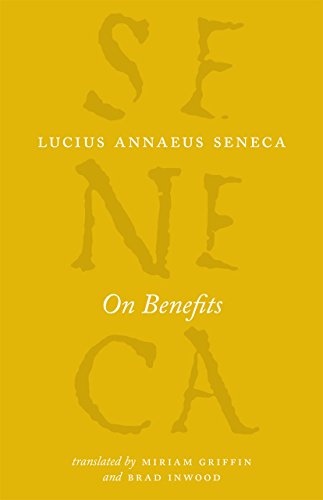 Book Cover On Benefits (The Complete Works of Lucius Annaeus Seneca)