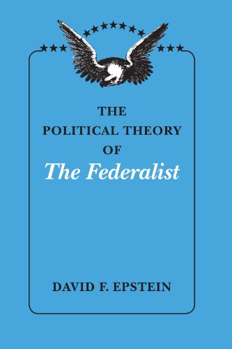 The Political Theory of The Federalist