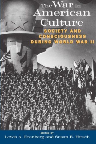 Book Cover The War in American Culture: Society and Consciousness during World War II