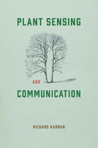 Book Cover Plant Sensing and Communication (Interspecific Interactions)