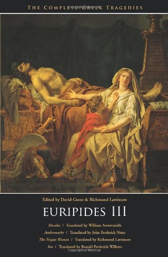 Book Cover Euripides III: Hecuba, Andromache, The Trojan Women, Ion (The Complete Greek Tragedies)