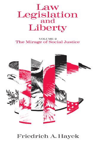 Book Cover Law, Legislation and Liberty, Volume 2: The Mirage of Social Justice