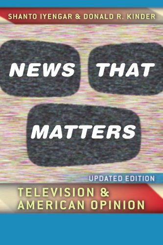 Book Cover News That Matters: Television and American Opinion, Updated Edition (Chicago Studies in American Politics)