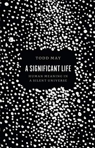 Book Cover A Significant Life: Human Meaning in a Silent Universe