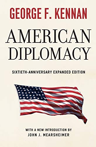 Book Cover American Diplomacy: Sixtieth-Anniversary Expanded Edition (Walgreen Foundation Lectures)
