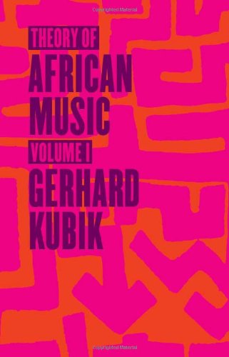 Book Cover Theory of African Music, Volume I (Chicago Studies in Ethnomusicology)