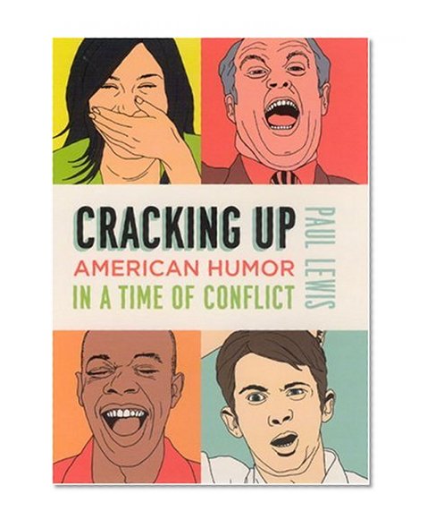 Book Cover Cracking Up: American Humor in a Time of Conflict
