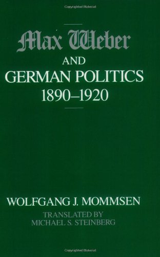 Book Cover Max Weber and German Politics, 1890-1920