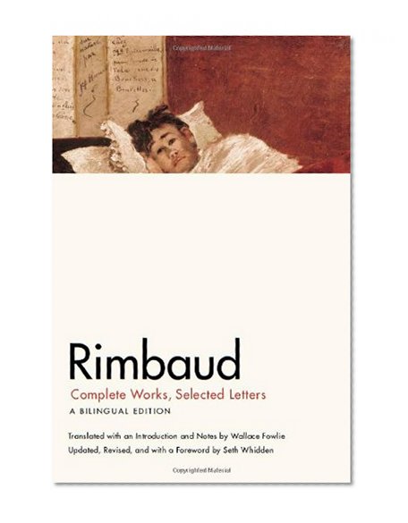 Book Cover Rimbaud: Complete Works, Selected Letters, a Bilingual Edition