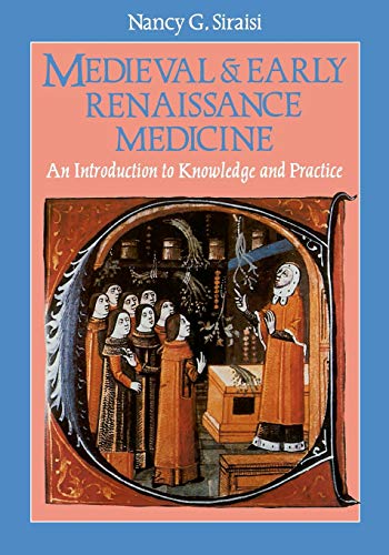 Book Cover Medieval and Early Renaissance Medicine: An Introduction to Knowledge and Practice
