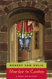 Murder in Canton: A Judge Dee Mystery