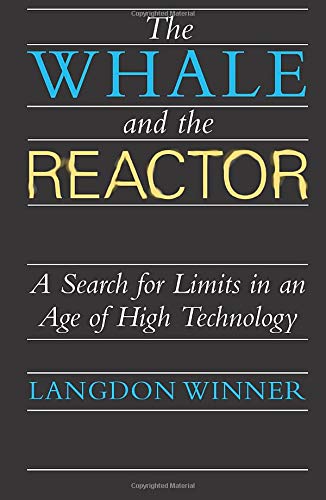 Book Cover The Whale and the Reactor: A Search for Limits in an Age of High Technology