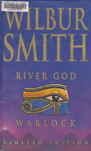 Wilbur Smith Omnibus: River God, and, Warlock
