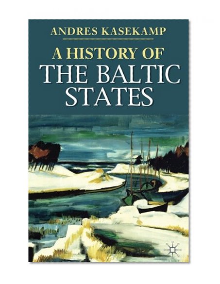 Book Cover A History of the Baltic States (Palgrave Essential Histories series)